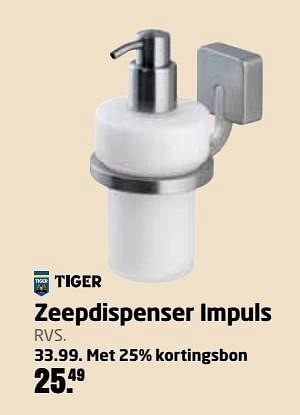 Aanbiedingen Zeepdispenser impuls - Tiger - Geldig van 20/02/2017 tot 05/03/2017 bij Formido