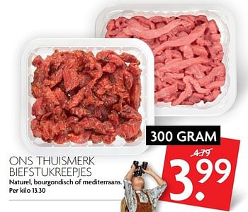 Aanbiedingen Ons thuismerk biefstukreepjes - Huismerk - Deka Markt - Geldig van 26/02/2017 tot 04/03/2017 bij Deka Markt