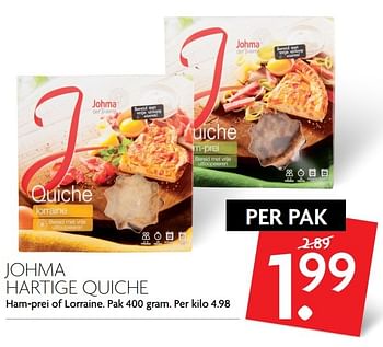 Aanbiedingen Johma hartige quiche ham-prei of lorraine - Johma - Geldig van 26/02/2017 tot 04/03/2017 bij Deka Markt
