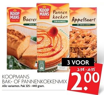 Aanbiedingen Koopmans bak- of pannenkoekenmix - Koopmans - Geldig van 26/02/2017 tot 04/03/2017 bij Deka Markt