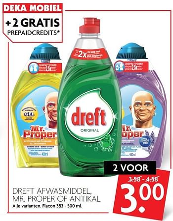 Aanbiedingen Dreft afwasmiddel, mr. proper of antikal - Dreft - Geldig van 26/02/2017 tot 04/03/2017 bij Deka Markt