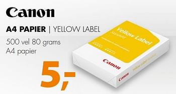 Aanbiedingen A4 papier yellow label - Canon - Geldig van 26/02/2017 tot 05/03/2017 bij Expert