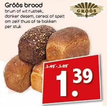 Aanbiedingen Groos brood - Huismerk - Agrimarkt - Geldig van 27/02/2017 tot 04/03/2017 bij Agrimarkt