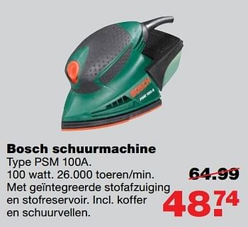 Aanbiedingen Bosch schuurmachine psm 100a - Bosch - Geldig van 27/02/2017 tot 05/03/2017 bij Praxis