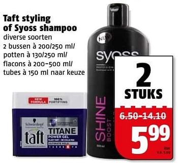 Aanbiedingen Taft styling of syoss shampoo - Syoss - Geldig van 27/02/2017 tot 05/03/2017 bij Poiesz