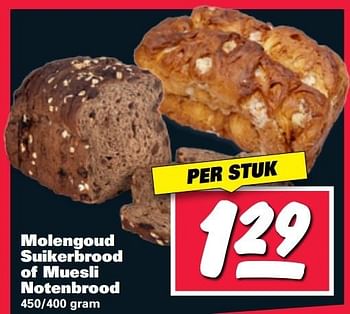 Aanbiedingen Molengoud suikerbrood of muesli notenbrood - Molengoud - Geldig van 27/02/2017 tot 05/03/2017 bij Nettorama