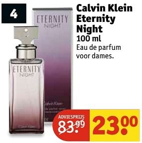 Aanbiedingen Calvin klein eternity night - Calvin Klein - Geldig van 28/02/2017 tot 05/03/2017 bij Kruidvat