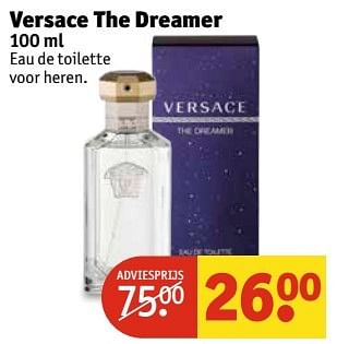 Aanbiedingen Versace the dreamer - Versace - Geldig van 28/02/2017 tot 05/03/2017 bij Kruidvat