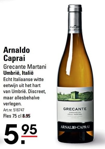 Aanbiedingen Arnaldo caprai grecante martani umbrië, italië - Witte wijnen - Geldig van 15/02/2017 tot 06/03/2017 bij Sligro