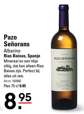 Aanbiedingen Pazo señorans albarino rias baixas, spanje - Witte wijnen - Geldig van 15/02/2017 tot 06/03/2017 bij Sligro