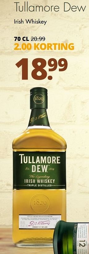 Aanbiedingen Tullamore dew irish whiskey - Tullamore Dew - Geldig van 27/02/2017 tot 11/03/2017 bij Mitra