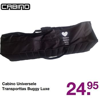 Aanbiedingen Cabino universele transporttas buggy luxe - Cabino - Geldig van 19/02/2017 tot 13/03/2017 bij Baby & Tiener Megastore