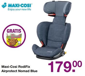 Aanbiedingen Maxi-cosi rodifix airprotect nomad blue - Maxi-cosi - Geldig van 19/02/2017 tot 13/03/2017 bij Baby & Tiener Megastore