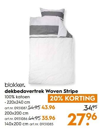 Aanbiedingen Dekbedovertrek woven stripe - Huismerk - Blokker - Geldig van 25/02/2017 tot 08/03/2017 bij Blokker