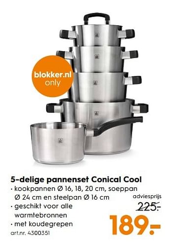 Aanbiedingen 5-delige pannenset conical cool - 24 Kitchen - Geldig van 25/02/2017 tot 08/03/2017 bij Blokker
