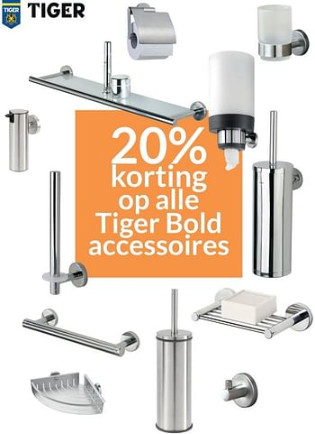 Aanbiedingen 20% korting op alle tiger bold accessoires - Tiger - Geldig van 01/03/2017 tot 31/03/2017 bij Sanitairwinkel