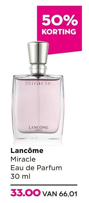 Aanbiedingen Lancôme miracle eau de parfum 30 ml - Lancome - Geldig van 23/02/2017 tot 12/03/2017 bij Ici Paris XL