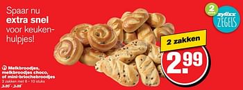 Aanbiedingen Melkbroodjes, melkbroodjes choco, of mini-briochebroodjes - Huismerk - Hoogvliet - Geldig van 01/03/2017 tot 07/03/2017 bij Hoogvliet