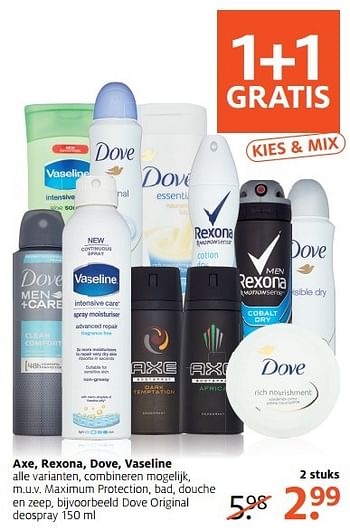 Aanbiedingen Axe, rexona, dove, vaseline maximum protection, bad, douche en zeep - Dove - Geldig van 27/02/2017 tot 12/03/2017 bij Etos