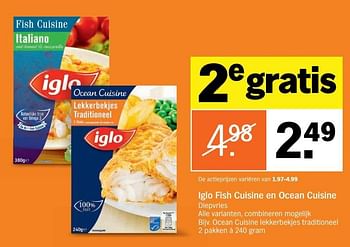 Aanbiedingen Iglo fish cuisine en ocean cuisine - Iglo - Geldig van 06/03/2017 tot 12/03/2017 bij Albert Heijn