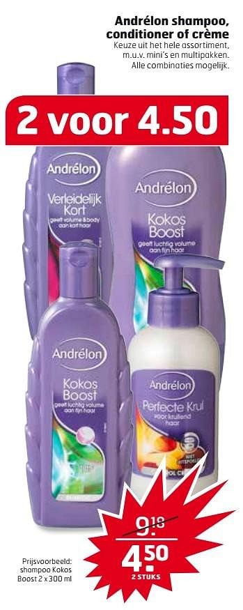 Aanbiedingen Andrélon shampoo,conditioner of crème - Andrelon - Geldig van 07/03/2017 tot 12/03/2017 bij Trekpleister