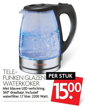 Aanbiedingen Telefunken glazen waterkoker - Telefunken - Geldig van 05/03/2017 tot 11/03/2017 bij Deka Markt