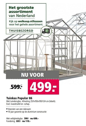 Aanbiedingen Tuinkas popular 86 - Huismerk - Welkoop - Geldig van 27/02/2017 tot 12/03/2017 bij Welkoop