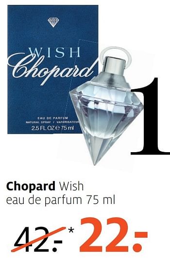 Aanbiedingen Chopard wish eau de parfum - Chopard - Geldig van 06/03/2017 tot 12/03/2017 bij Etos
