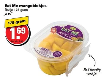 Aanbiedingen Eat me mangoblokjes - Eat Me - Geldig van 08/03/2017 tot 14/03/2017 bij Hoogvliet