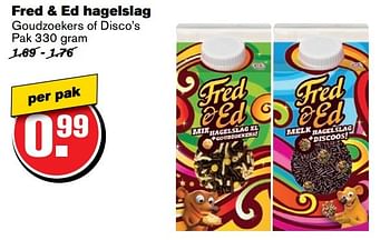 Aanbiedingen Fred + ed hagelslag goudzoekers of disco`s - Fred &amp; Ed - Geldig van 08/03/2017 tot 14/03/2017 bij Hoogvliet