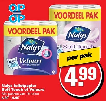 Aanbiedingen Nalys toiletpapier soft touch of velours - Nalys - Geldig van 08/03/2017 tot 14/03/2017 bij Hoogvliet