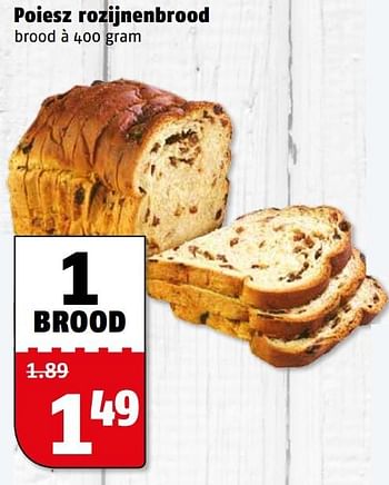 Aanbiedingen Poiesz rozijnenbrood - Huismerk Poiesz - Geldig van 06/03/2017 tot 12/03/2017 bij Poiesz