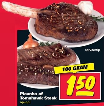 Aanbiedingen Picanha of tomahawk steak - Huismerk - Nettorama - Geldig van 06/03/2017 tot 12/03/2017 bij Nettorama