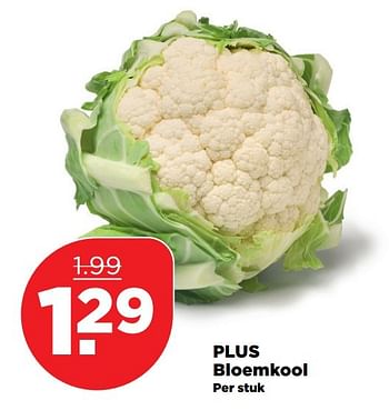 Aanbiedingen Plus bloemkool - Huismerk - Plus - Geldig van 12/03/2017 tot 18/03/2017 bij Plus