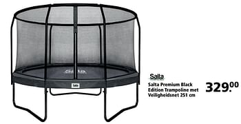 Aanbiedingen Salta premium black edition trampoline met veiligheidsnet 251 cm - Salta - Geldig van 06/03/2017 tot 19/03/2017 bij Bart Smit