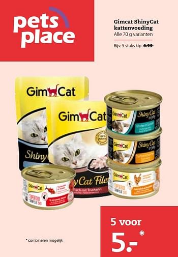 Aanbiedingen Gimcat shinycat kattenvoeding - Gim Cat - Geldig van 06/03/2017 tot 19/03/2017 bij Pets Place