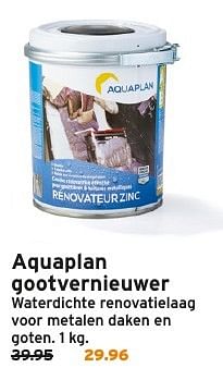 Aanbiedingen Aquaplan gootvernieuwer - Aquaplan - Geldig van 06/03/2017 tot 19/03/2017 bij Gamma