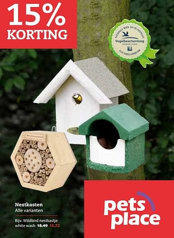 Aanbiedingen Nestkasten - Huismerk - Pets Place - Geldig van 06/03/2017 tot 19/03/2017 bij Pets Place
