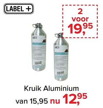 Aanbiedingen Kruik aluminium - Label+ - Geldig van 06/03/2017 tot 02/04/2017 bij Baby-Dump