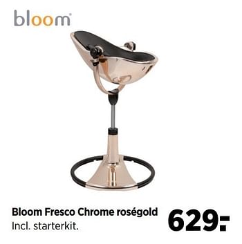 Aanbiedingen Bloom fresco chrome roségold - Bloom - Geldig van 24/02/2017 tot 20/03/2017 bij Babypark