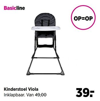 Aanbiedingen Kinderstoel viola - Basicline - Geldig van 24/02/2017 tot 20/03/2017 bij Babypark