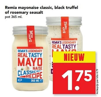 Aanbiedingen Remia mayonaise classic, black truffel of rosemary seasalt - Remia - Geldig van 12/03/2017 tot 18/03/2017 bij Deen Supermarkten