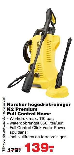 Aanbiedingen Kärcher hogedrukreiniger k2 premium full control home - Kärcher - Geldig van 13/03/2017 tot 19/03/2017 bij Praxis