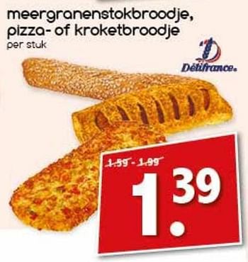 Aanbiedingen Meergranenstokbroodje, pizza- of kroketbroodje - Delifrance - Geldig van 13/03/2017 tot 19/03/2017 bij Agrimarkt