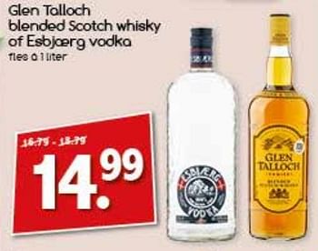 Aanbiedingen Glen talloch blended scotch whisky of esbjoerg vodka - Huismerk - Agrimarkt - Geldig van 13/03/2017 tot 19/03/2017 bij Agrimarkt