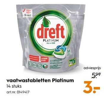 Aanbiedingen Vaatwastabletten platinum - Dreft - Geldig van 11/03/2017 tot 24/03/2017 bij Blokker