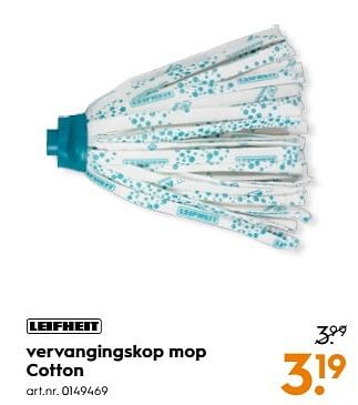 Aanbiedingen Vervangingskop mop cotton - Leifheit - Geldig van 11/03/2017 tot 24/03/2017 bij Blokker