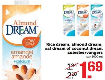 Aanbiedingen Rice dream, almond dream, oat dream of coconut dream zuivelvervangers - Dream Drinks - Geldig van 20/03/2017 tot 26/03/2017 bij Coop