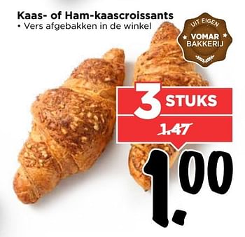Aanbiedingen Kaas- of ham-kaascroissants - Huismerk Vomar - Geldig van 19/03/2017 tot 25/03/2017 bij Vomar
