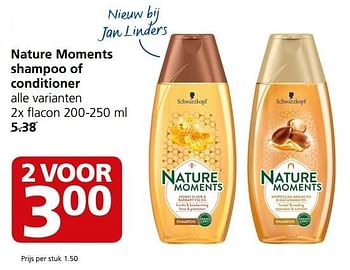 Aanbiedingen Nature moments shampoo of conditioner - Schwartzkopf - Geldig van 20/03/2017 tot 26/03/2017 bij Jan Linders